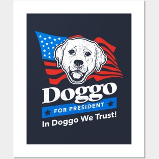 Doggo For President Posters and Art